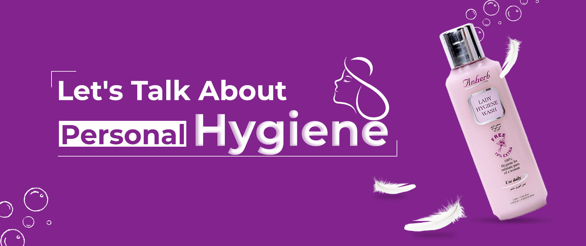 Let's Talk About Personal Hygiene