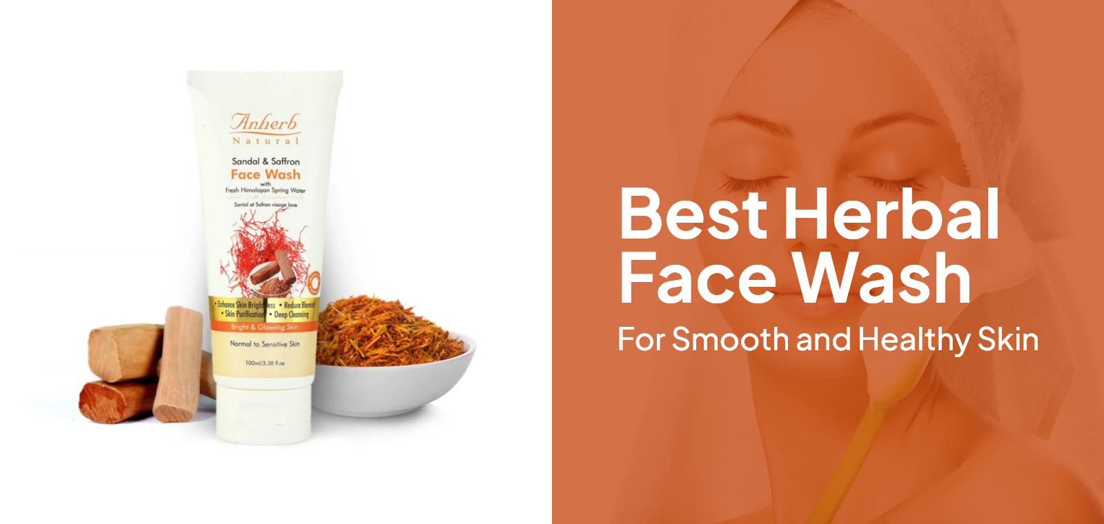 Best Herbal Face Wash For Smooth And Healthy Skin